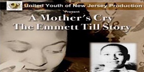 A Mother's Cry; "The Emmett Till Story" primary image