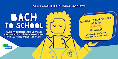 Bach to School Music Workshop for Leaving Certificate students primary image