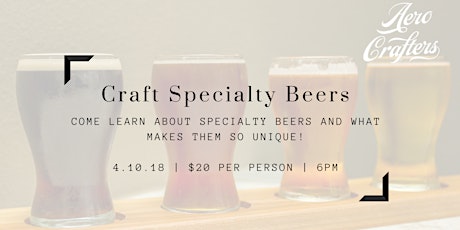 Aero Crafters Beer Flight Class: Specialty Beers primary image