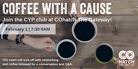 Coffee with a Cause at COhatch The Gateway