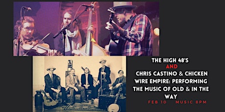 The High 48s and Chris Castino & Chicken Wire Empire