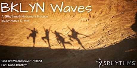 BKLYN Waves: 5Rhythms