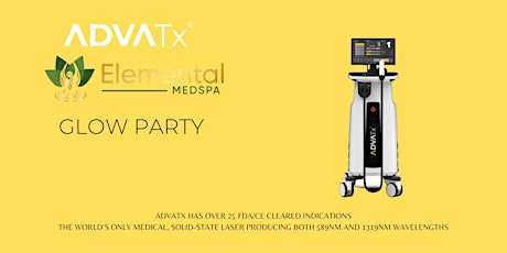 Medspa Party - ADVATX GLOW PARTY (Laser Treatment)