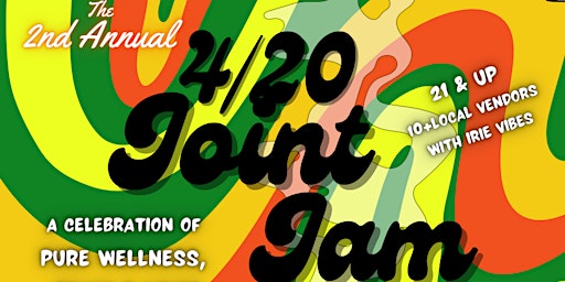 2ND Annual 4/20 Joint Jam