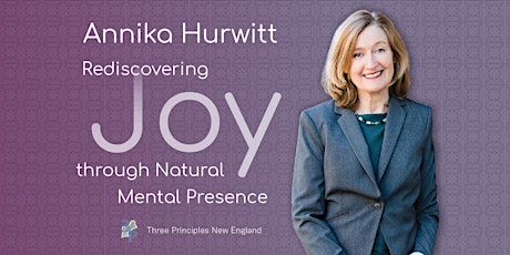 Rediscovering Joy Through Natural Mental Presence primary image