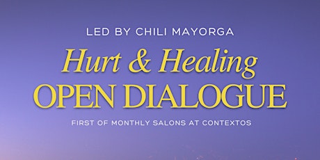 Hurt & Healing Open Dialogue