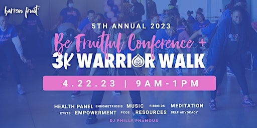 Be Fruitful Conference + 3K Warrior Walk 2023 (In-person+Virtual)
