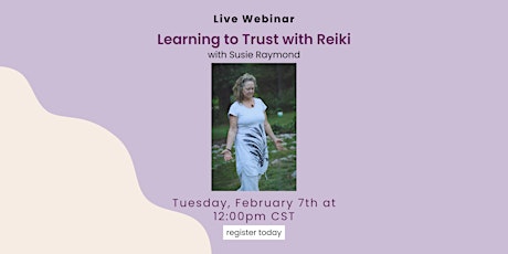 Learn to TRUST through REIKI