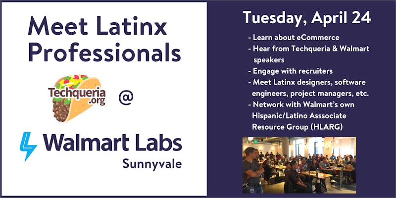 Latinx in eCommerce @ Walmart Labs