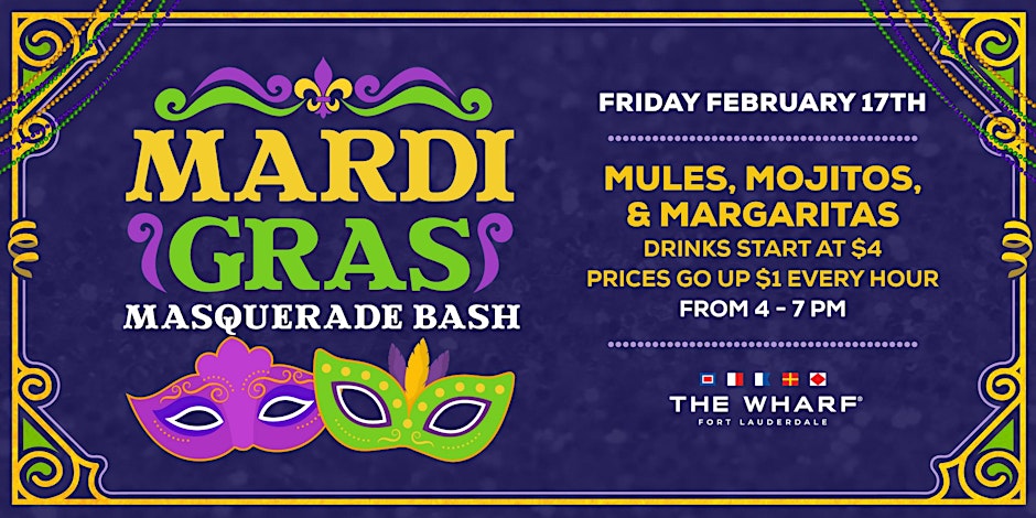 Mardi Gras Masquerade Bash at the Wharf Fort Lauderdale