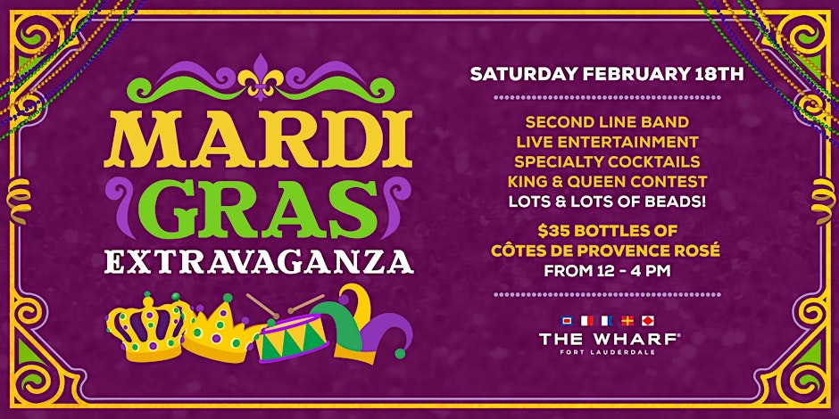 Mardi Gras Extravaganza - Wharf Fort Lauderdale