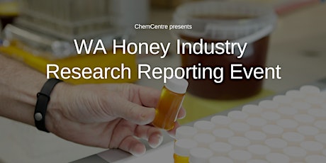 WA Honey Industry Research Reporting Event primary image