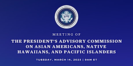 Meeting of the President’s Advisory Commission on AA and NHPIs