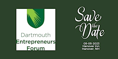 2023 Dartmouth Entrepreneurs Forum – Hanover