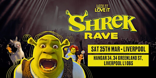 Shrek Rave Liverpool