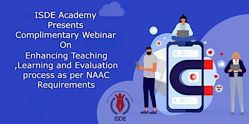 Enhancing Teaching ,Learning & Evaluation process as per NAAC Requirements