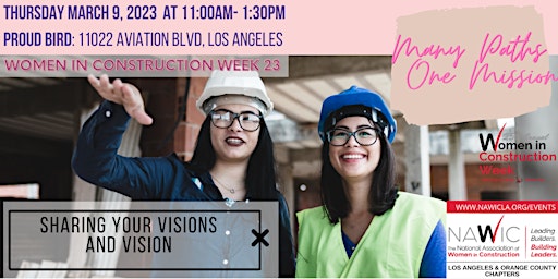 NAWIC  LA+OC WIC Week "Sharing Your Visions  and Dreams"