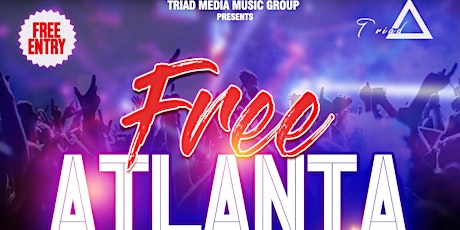 Triad Media Music Group Presents: FREE Atlanta Concert