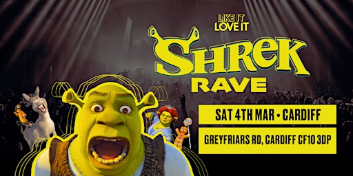 Shrek Rave Cardiff
