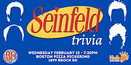SEINFELD Trivia Night - Boston Pizza (Pickering)