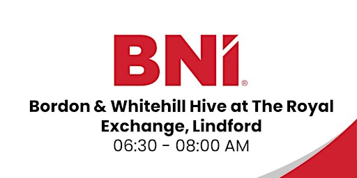 Imagem principal do evento BNI Bordon Hive - Leading Business Networking Event in Bordon for Business