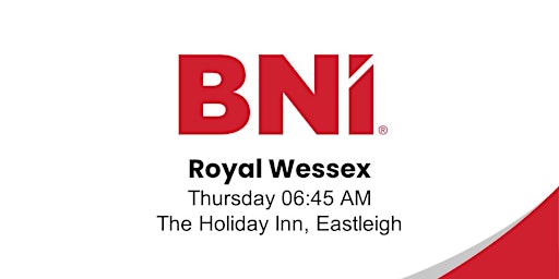 Primaire afbeelding van BNI Royal Wessex - Eastleigh's Leading Business Networking Event