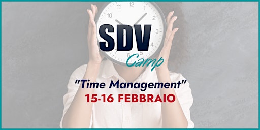 “Time Management" - SDV Camp