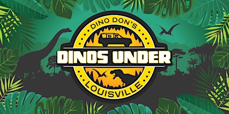 Dinos Under Louisville
