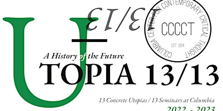 Utopia 7/13 | "Concrete Utopianism"