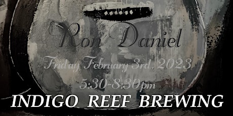 Ron Daniel Live @ Indigo Reef Brewing Company