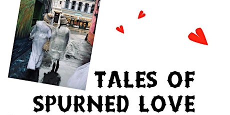 Tales of Spurned Love-A Ghost Walk