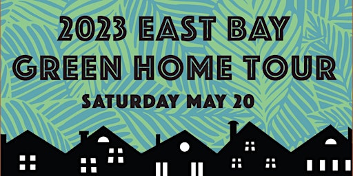 East Bay Green Home Tour 2023