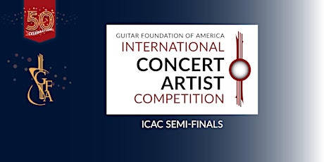 International Concert Artist Competition - Semi Final Round - Session 1