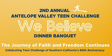 Antelope Valley Teen Challenge 2nd Annual Fundraiser Banquet