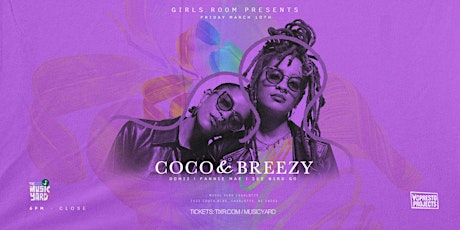 Girls Room @ The Music Yard ft. Coco & Breezy