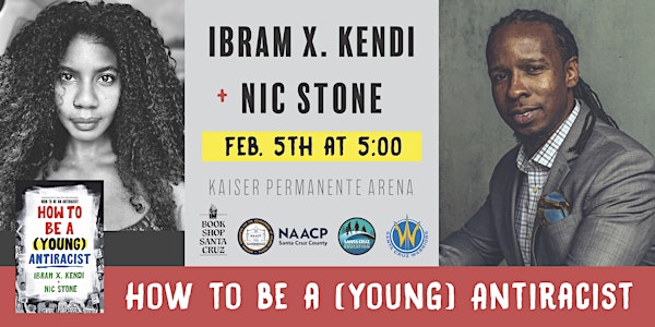 An evening with Ibram X. Kendi + Nic Stone | HOW TO BE A (YOUNG) ANTIRACIST