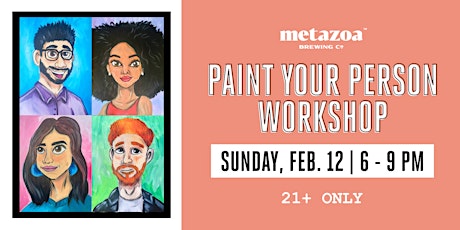 Paint Your Person Workshop