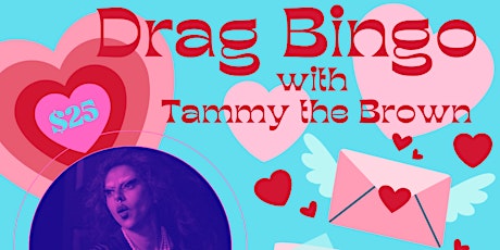 Drag Bingo with Tammy the Brown!