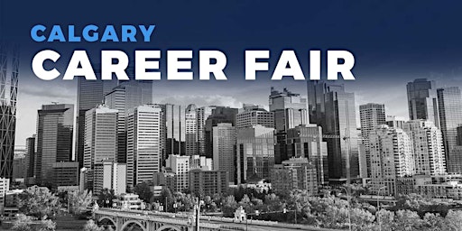 Calgary Career Fair and Training Expo Canada - August 22, 2023 primary image