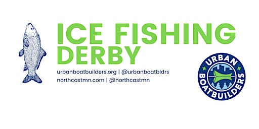 Urban Boatbuilders' Ice Fishing Derby