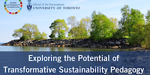Exploring the Potential of Transformative Sustainability Pedagogy