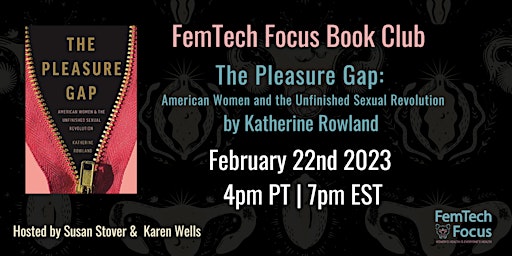 FemTech Focus Book Club - The Pleasure Gap by Katherine Rowland primary image