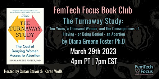 FemTech Focus Book Club - The Turnaway Study by Diana Greene Foster Ph.D primary image