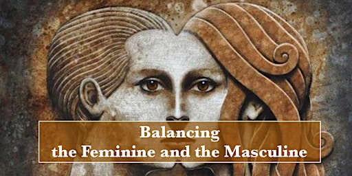 Balancing The Feminine and The Masculine Energies Within