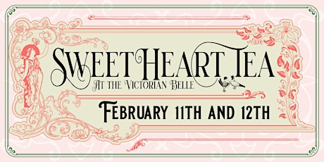 Sweetheart Tea - 3:30, Table Reservation for 2-4
