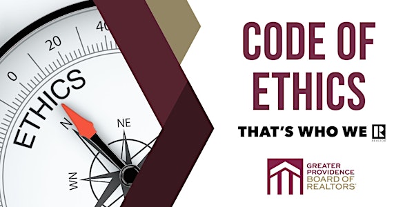 REALTOR® Code of Ethics Zoom Training-March 21, 2023  from 9:30 AM-12:30 PM