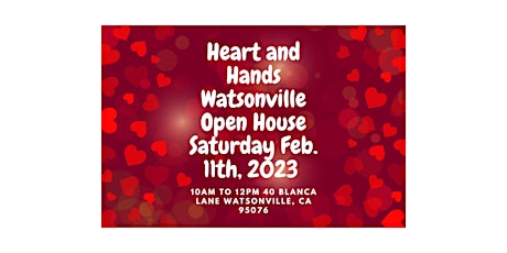 HH Watsonville Open House
