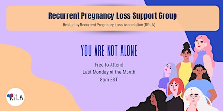 February Recurrent Pregnancy Loss Support Group