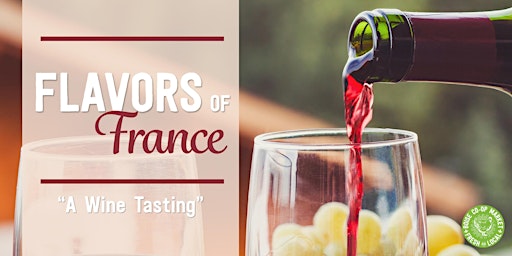 Flavors of France: A Wine Tasting