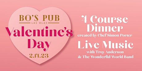 Valentine's Day 4 Course Dinner with Live Band at Bo's Pub on Las Olas